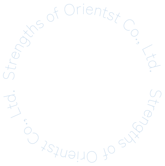 Strengths of Orientst Co., Ltd.